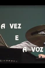 Poster for A vez e a voz