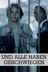 Poster for Und alle haben geschwiegen