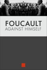 Poster for Foucault Against Himself