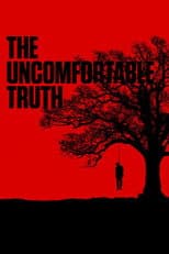 Poster for The Uncomfortable Truth