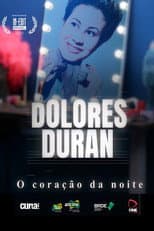 Poster for Dolores Duran: O Coração da Noite