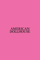 Poster for American Dollhouse