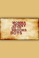 Poster for Momma Jenny & the Brooks Boys