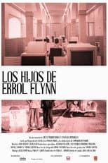 Poster for Los hijos de Errol Flynn