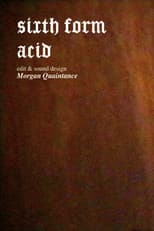 Poster for Sixth Form Acid