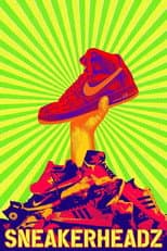 Poster for Sneakerheadz