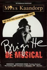 Poster for Brigitte Kaandorp: Miss Kaandorp, Brigitte de Musical