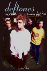 Poster for Deftones: Live at Bizzare Fest ‘98