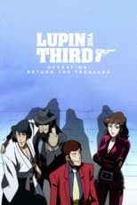 Poster for Lupin the Third: Operation: Return the Treasure
