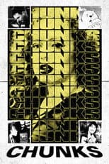 Poster for Chunks