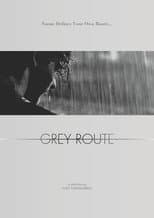 Poster for Grey route