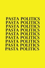 Poster for Pasta Politics