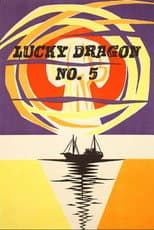 Poster for Lucky Dragon No. 5