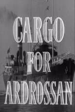 Poster for Cargo for Ardrossan