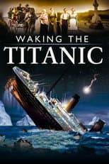 Poster for Waking The Titanic