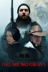 Poster for Dig Me No Grave