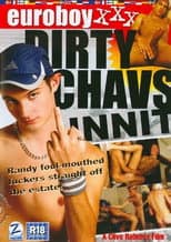 Poster for Dirty Chavs Innit