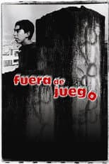Poster for Fuera de juego