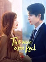 Poster for This World Is Not Real