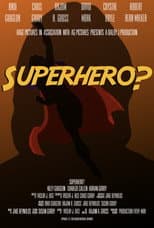 Poster for Superhero?