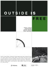 Poster for Outside Is Free