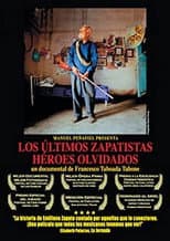 Poster for Los Últimos Zapatistas, Héroes Olvidados