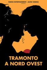 Poster for Tramonto a Nord Ovest