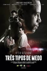 Poster for Três Tipos de Medo