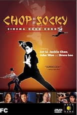 Poster for Chop Socky: Cinema Hong Kong