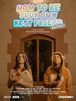 Poster for How to Be Your Own Best Friend