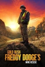 Poster for Gold Rush: Mine Rescue with Freddy & Juan