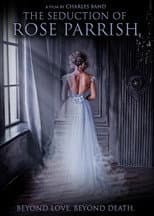 Poster for The Seduction of Rose Parrish