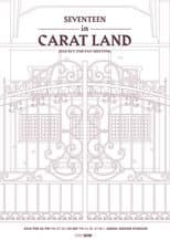 Poster for SEVENTEEN in CARAT LAND