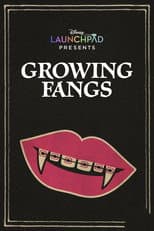 Poster for Growing Fangs