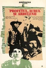 Poster for The Prophet, the Gold, and the Transylvanians
