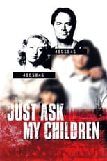 Poster for Just Ask My Children