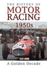 Poster for The History of Motor Racing 1950s - A Golden Decade