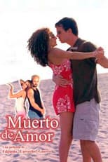 Poster for Muerto de Amor