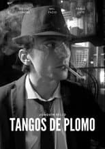Poster for Tangos de Plomo