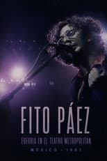 Poster for Fito Páez: Euforia at Teatro Metropolitan