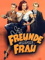 Poster for Die Freunde meiner Frau