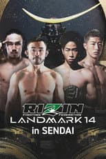 Poster for RIZIN LANDMARK 14 in SENDAI
