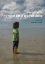 Poster for Mes parents n'avaient pas d'appareil photo