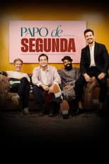 Poster for Papo de Segunda