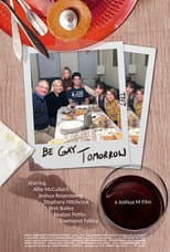 Poster for Be Gay Tomorrow