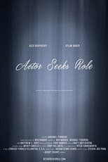 Poster for Actor Seeks Role