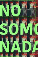 Poster for No somos nada