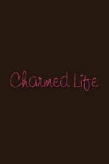 Poster for Charmed Life