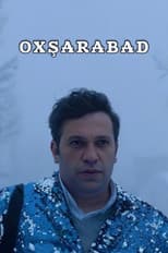 Poster for Oxşarabad