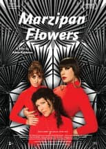 Poster for Marzipan Flowers